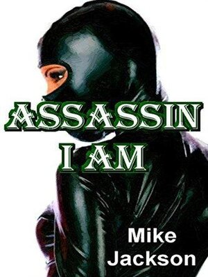 cover image of Assassin I Am